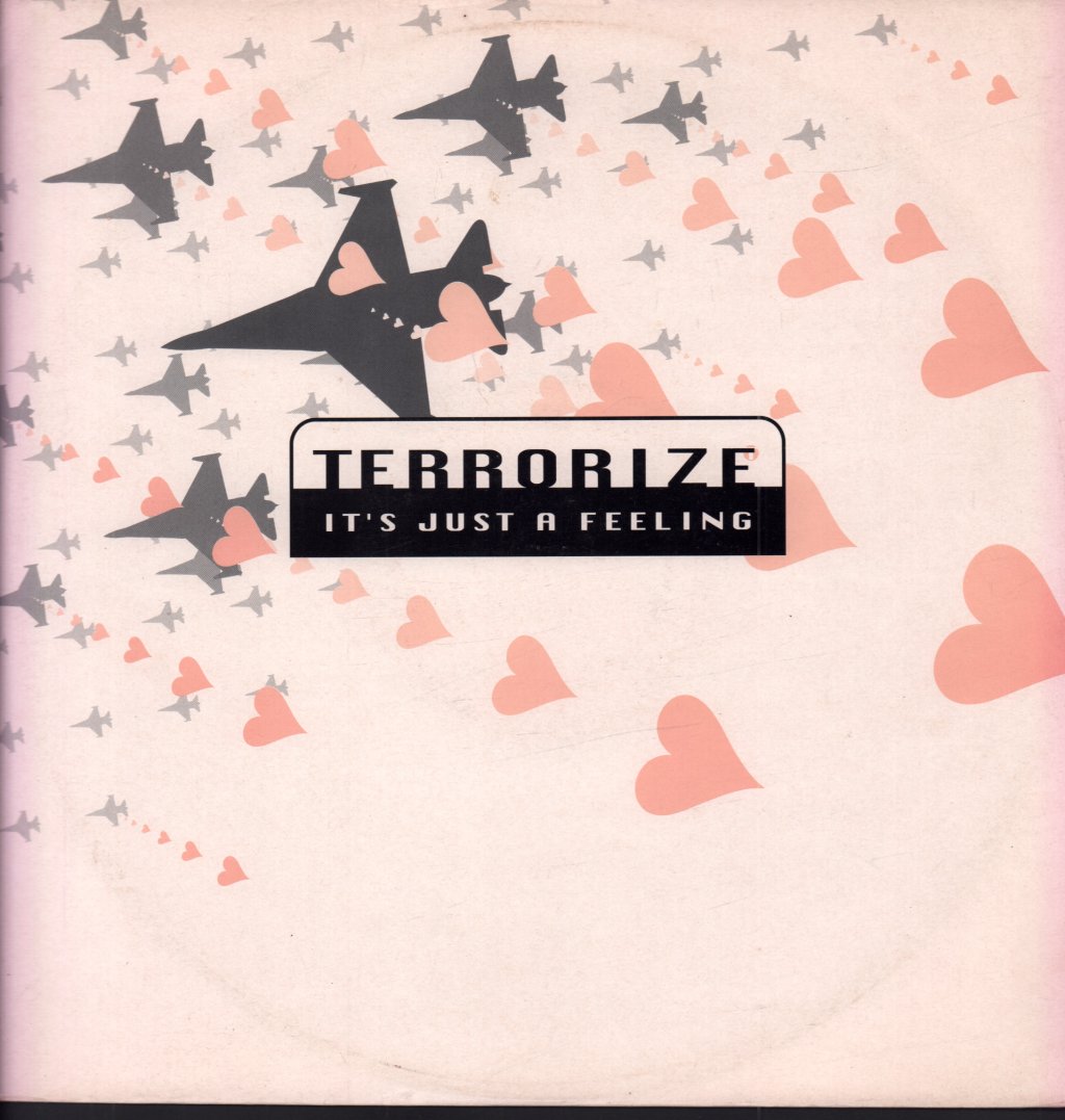 Terrorize - It's Just A Feeling - 12 Inch