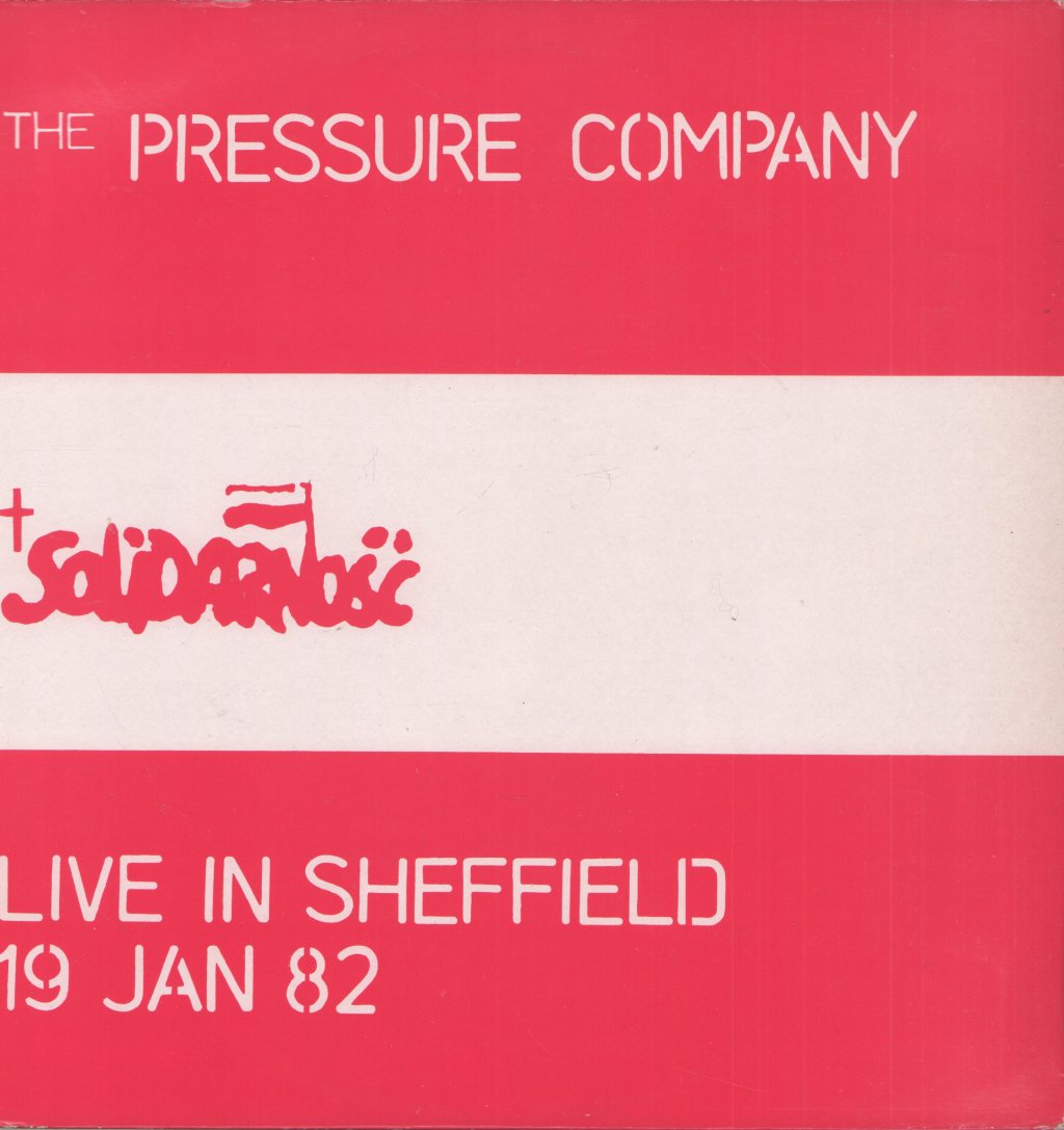 Pressure Company - Live In Sheffield 19 Jan 82 - Lp