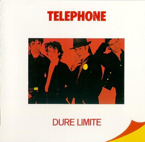 Telephone (New Wave) - Dure Limite - Cd