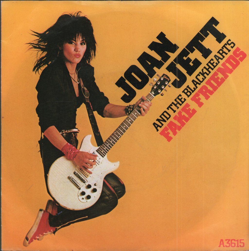 Joan Jett And The Blackhearts - Fake Friends - 7 Inch