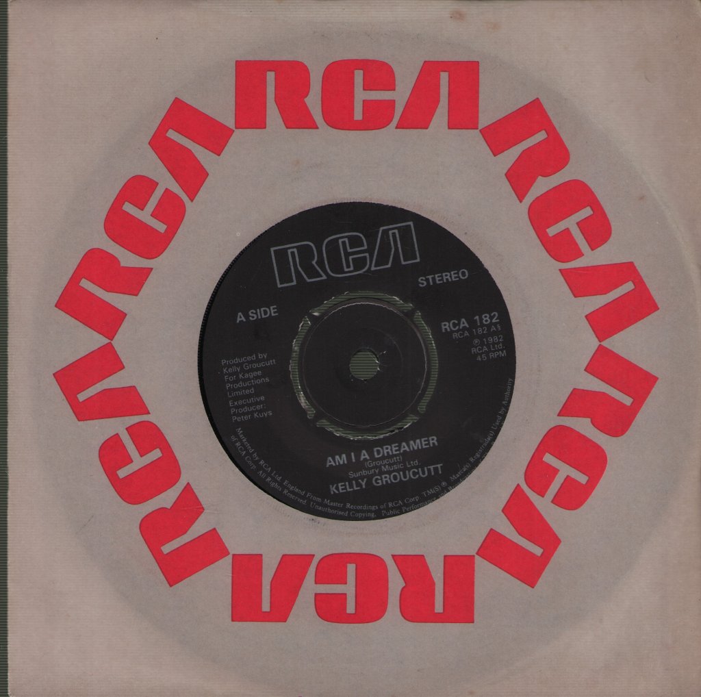 Kelly Groucutt - Am I A Dreamer - 7 Inch