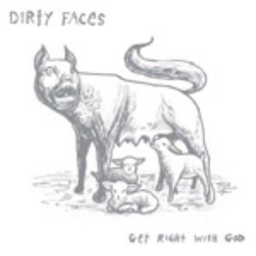 Dirty Faces - Get Right With God - Cd