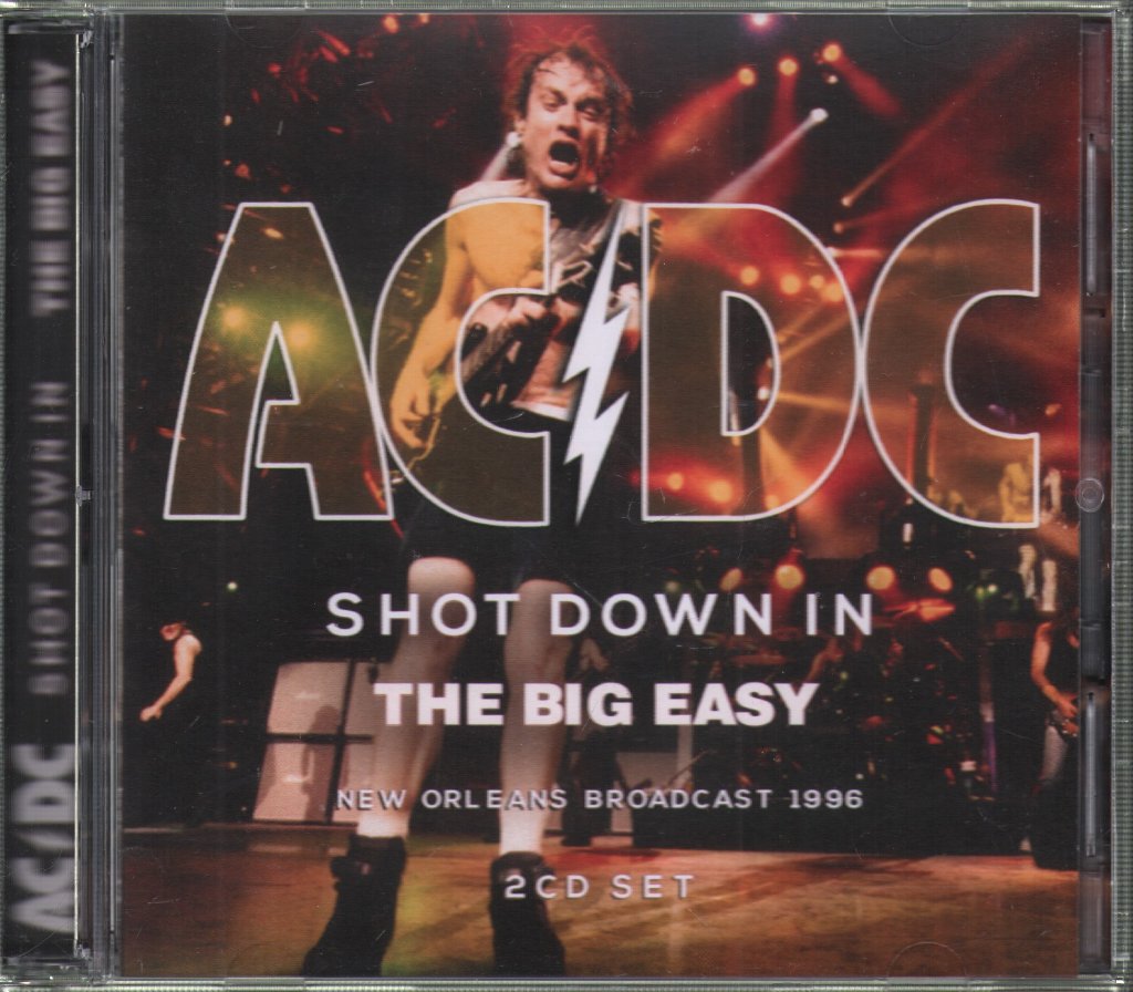 AC/DC - Shot Down In The Big Easy - Double Cd