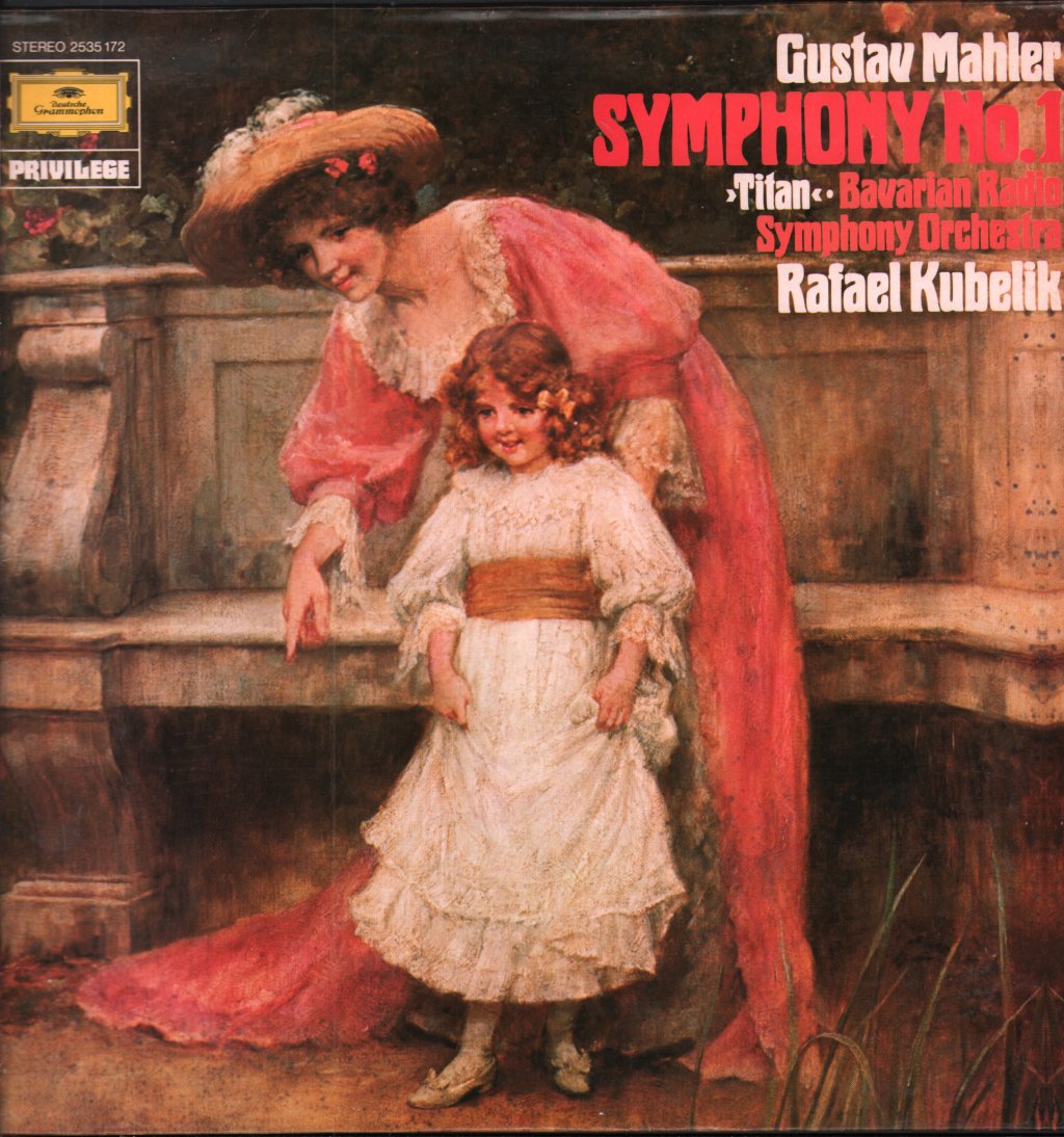 Rafael Kubelik / Bavarian Radio Symphony Orchestra - Gustav Mahler - Symphony No 1 In D Major, "Titan" - Lp