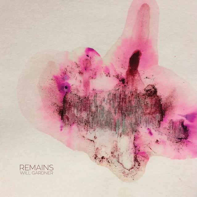 Will Gardner - Remains - Lp