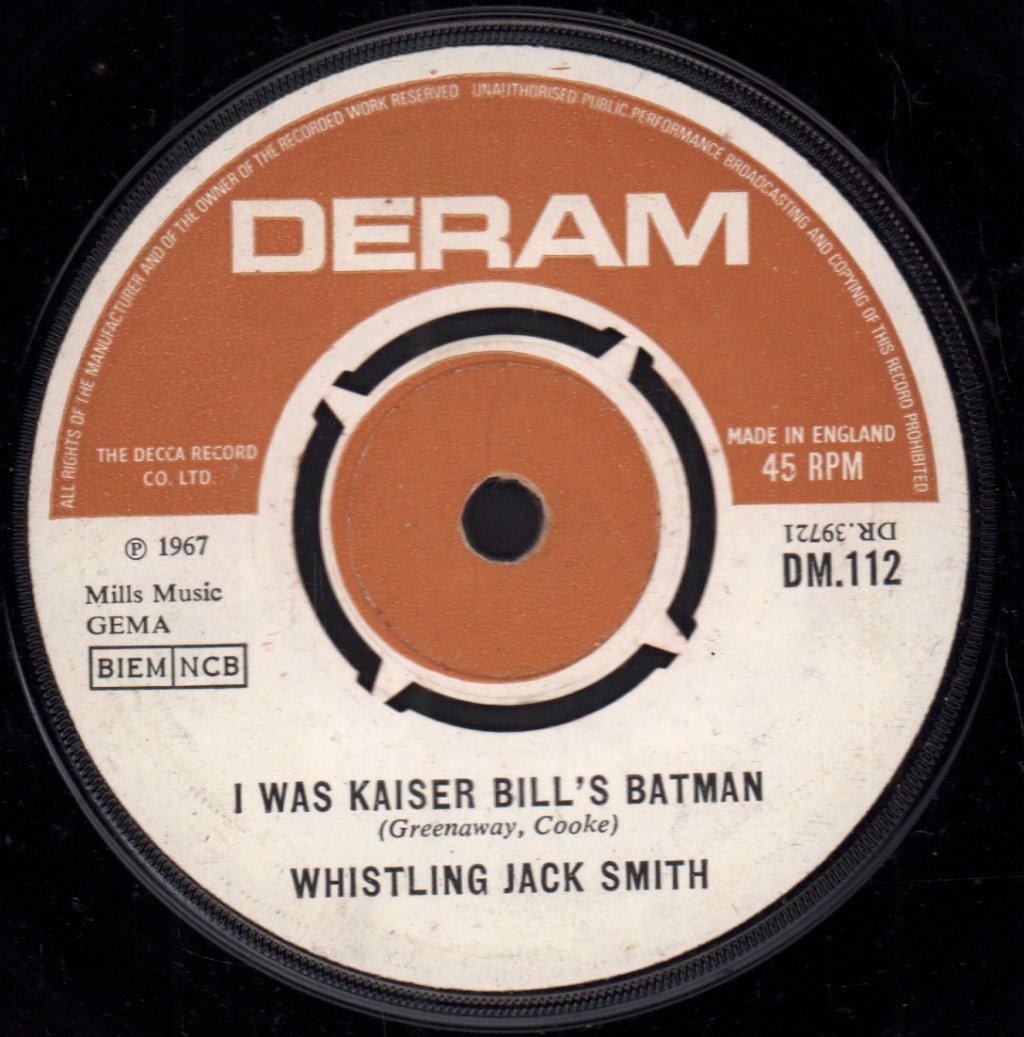 Whistling Jack Smith - I Was Kaiser Bill's Batman - 7 Inch