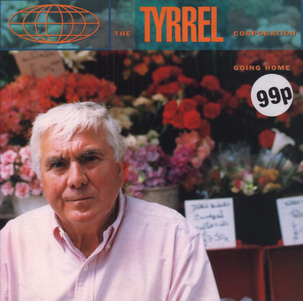 Tyrrel Corporation - Going Home - 7 Inch
