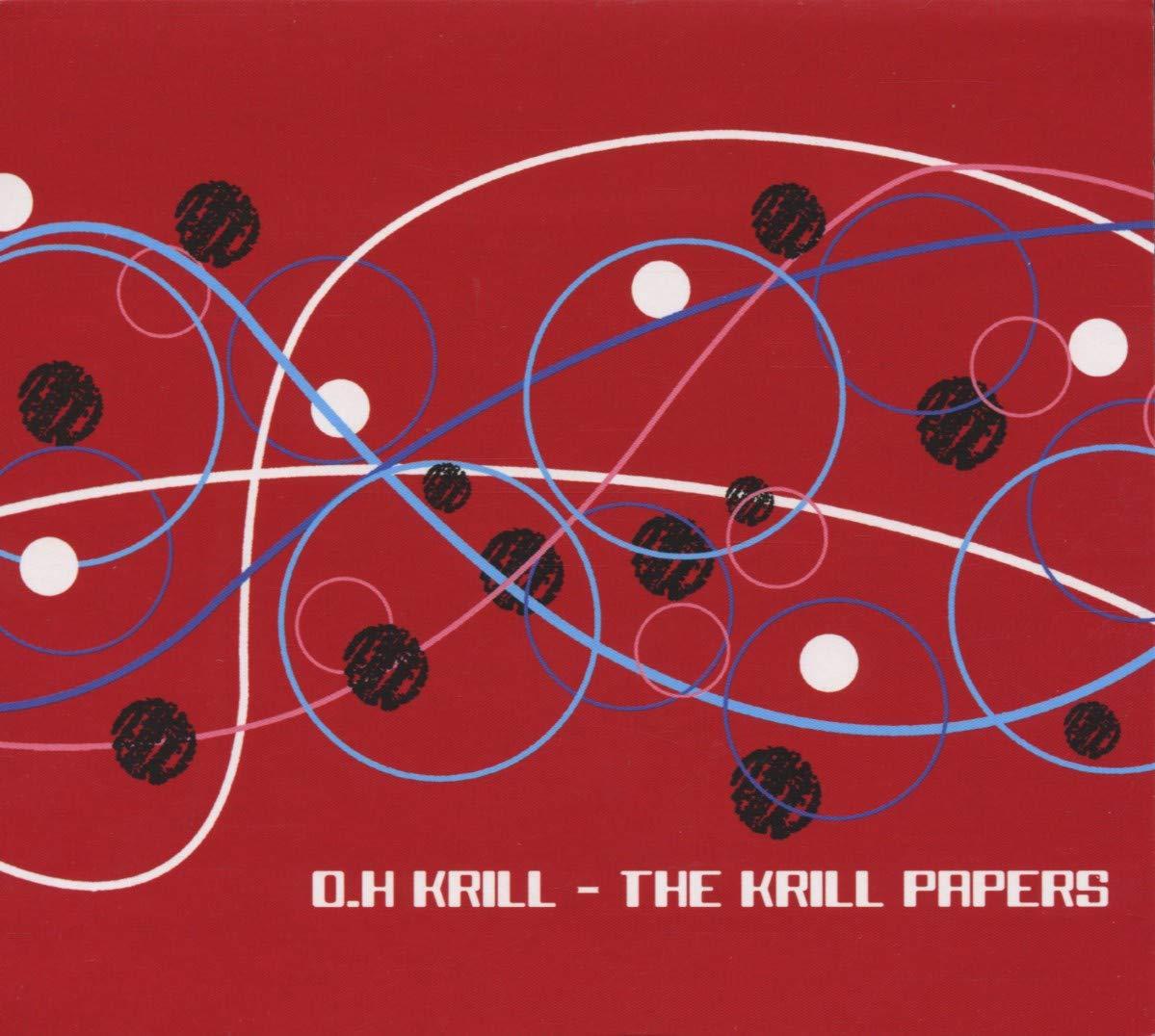O.h Krill - Krill Papers - Cd