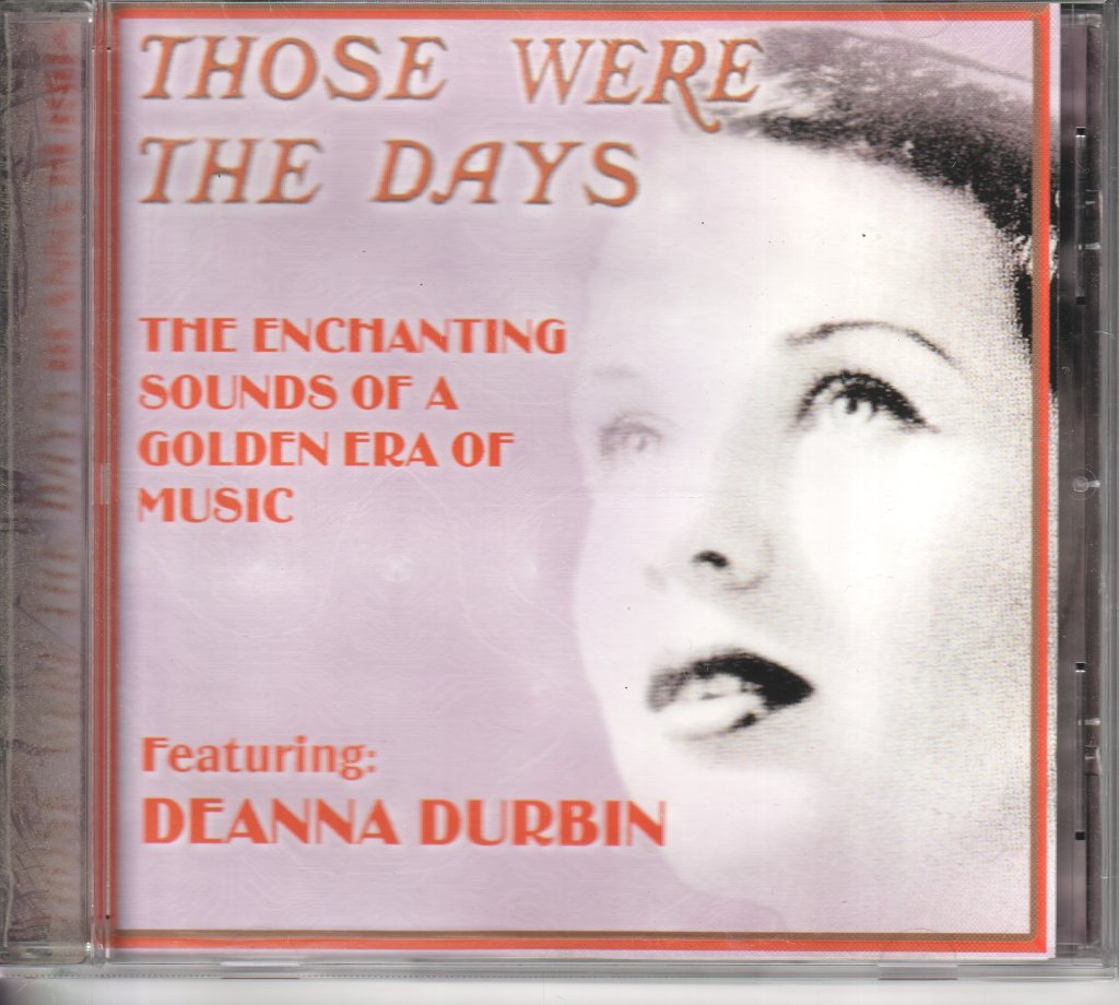 Deanna Durbin - Those Were The Days - Cd
