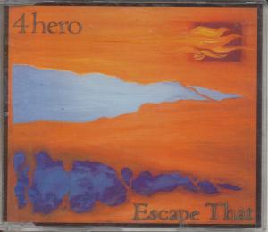 4 Hero (Electronic/Jazz Group) - Escape That - Cd