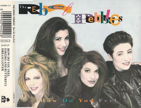 Rebel Pebbles - How Do You Feel - Cd