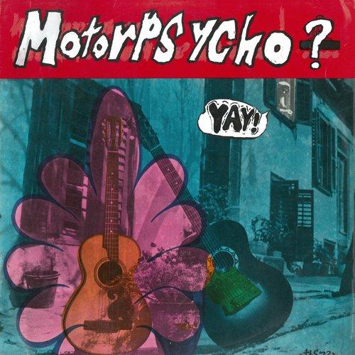 Motorpsycho - Yay! - Lp