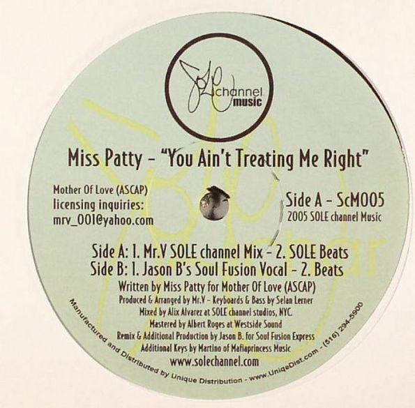 Miss Patty - You Ain't Treating Me Right - 12 Inch