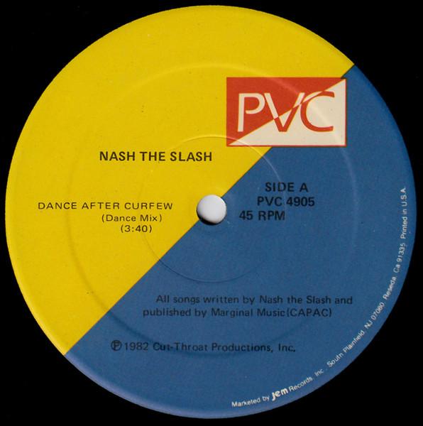 Nash The Slash - Dance After Curfew (Dance Mix) - 12 Inch