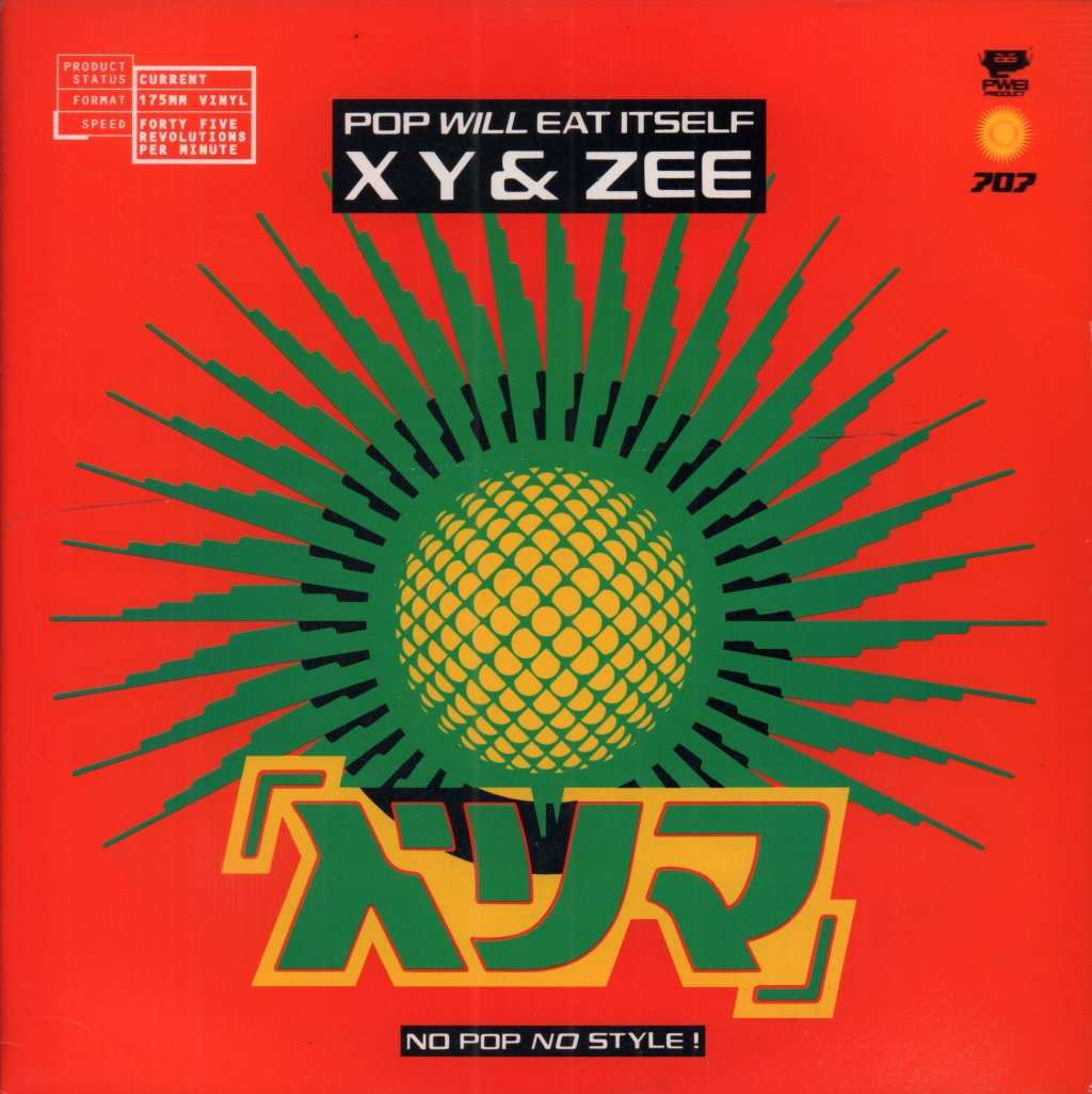 Pop Will Eat Itself - X Y And Zee - 7 Inch
