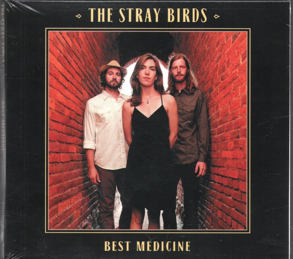 Stray Birds - Best Medicine - Cd