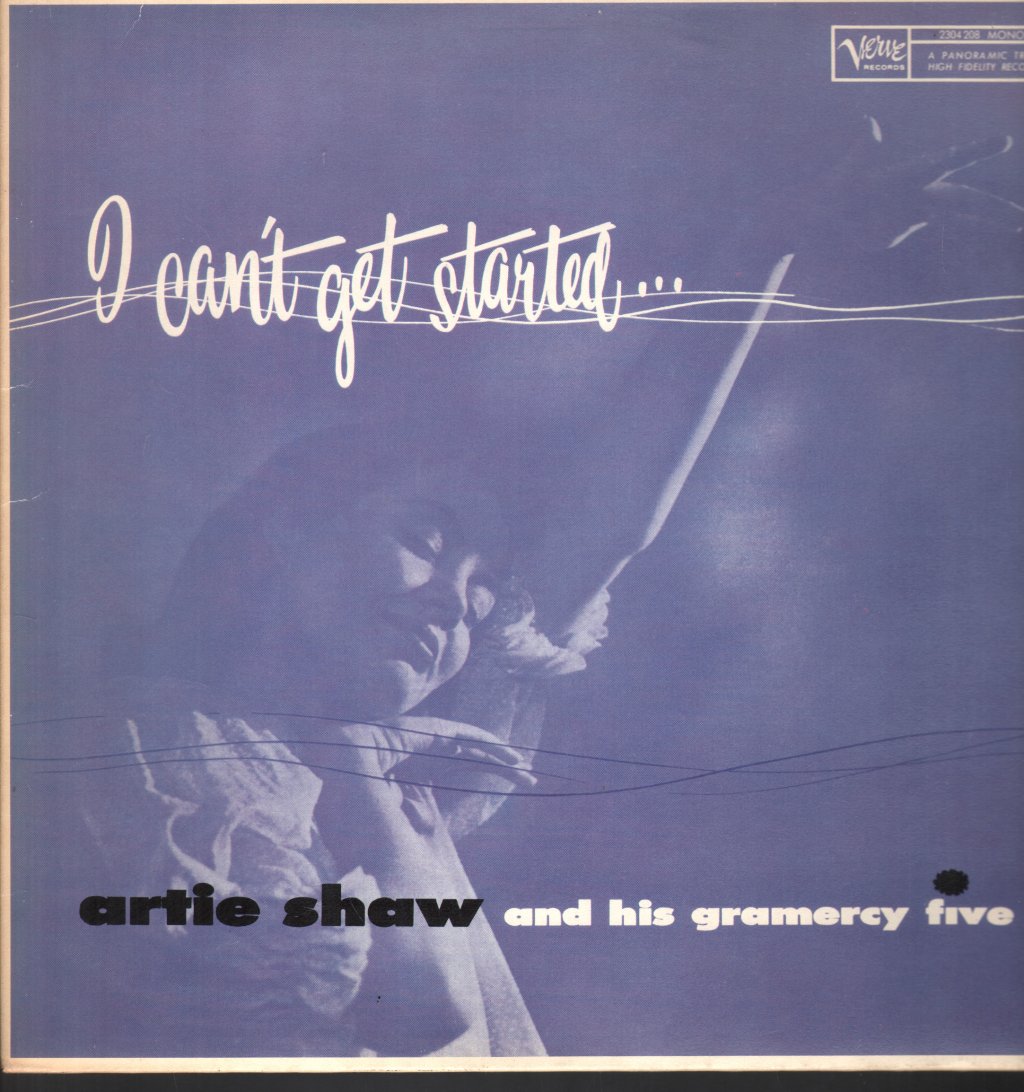 Artie Shaw And His Gramercy Five - I Can't Get Started... - Lp