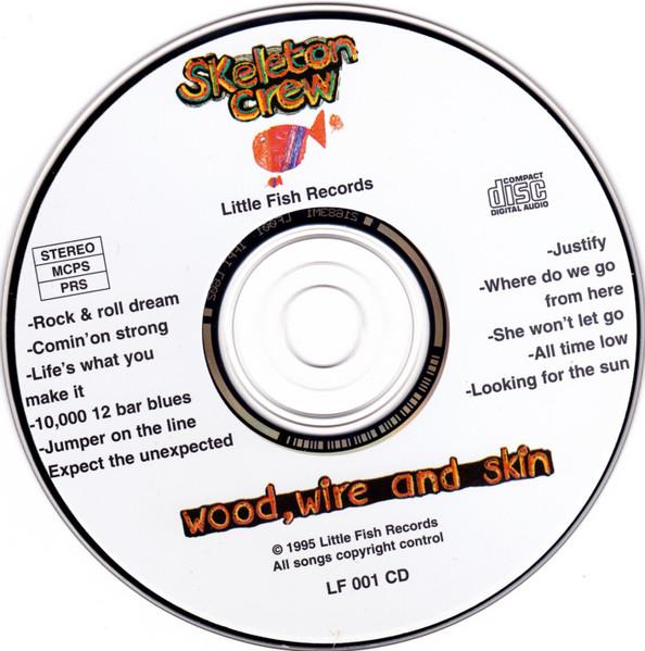 Skeleton Crew - Wood, Wire And Skin - Cd