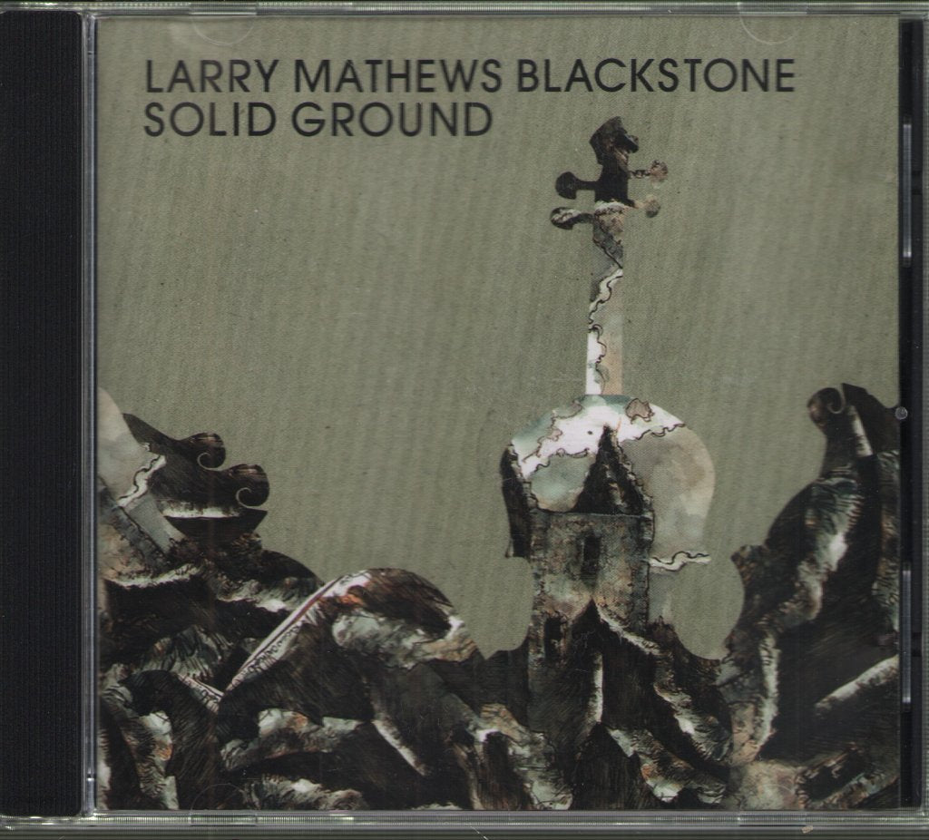 Larry Mathews Blackstone - Solid Ground - Cd