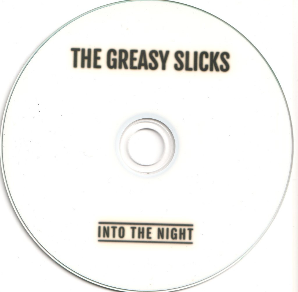 Greasy Slicks - into the night - Cdr