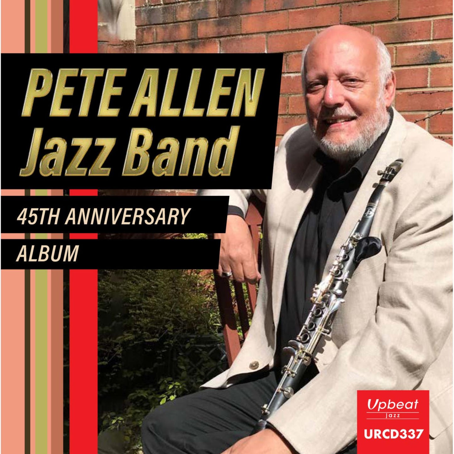 Pete Allen Jazz Band - 45th Anniversary Album - Cd