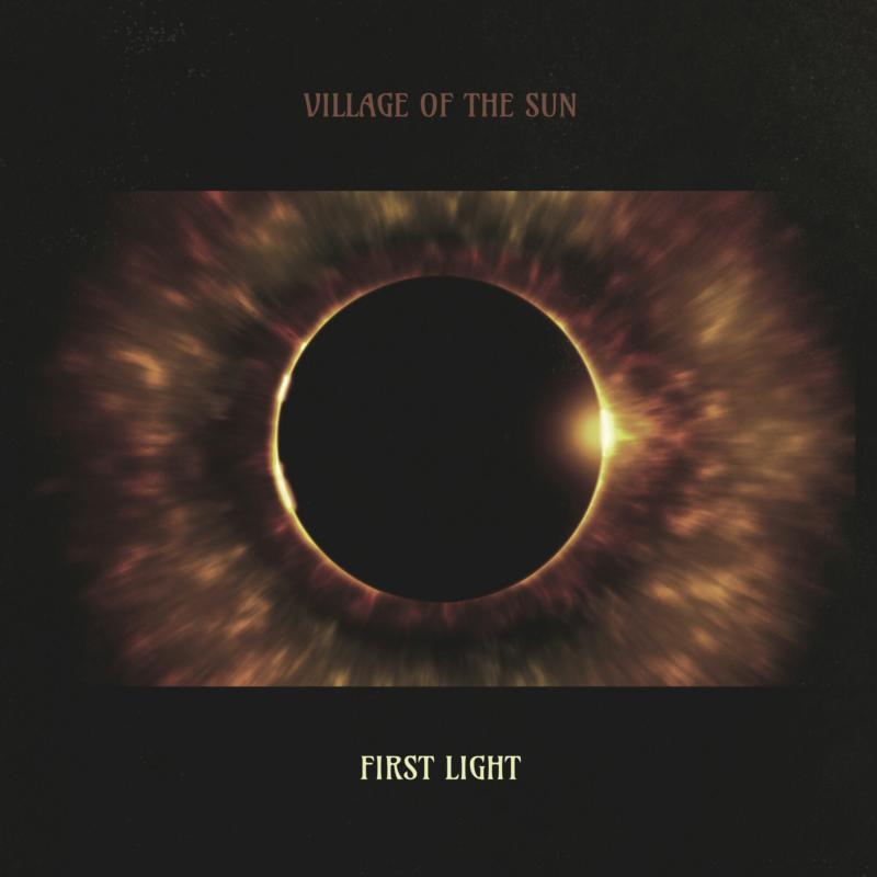 Village of the Sun - First Light - Cd