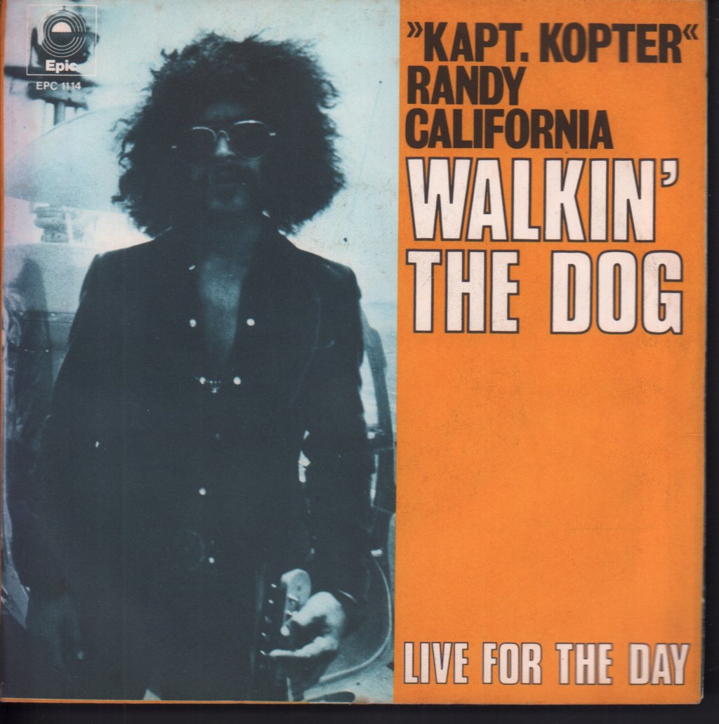 Randy California - Walkin' The Dog - 7 Inch