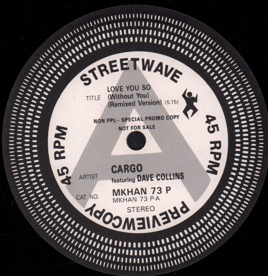 Cargo Featuring Dave Collins - Love You So - 12 Inch