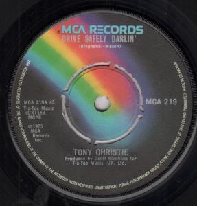 Tony Christie - Drive Safely Darlin - 7 Inch