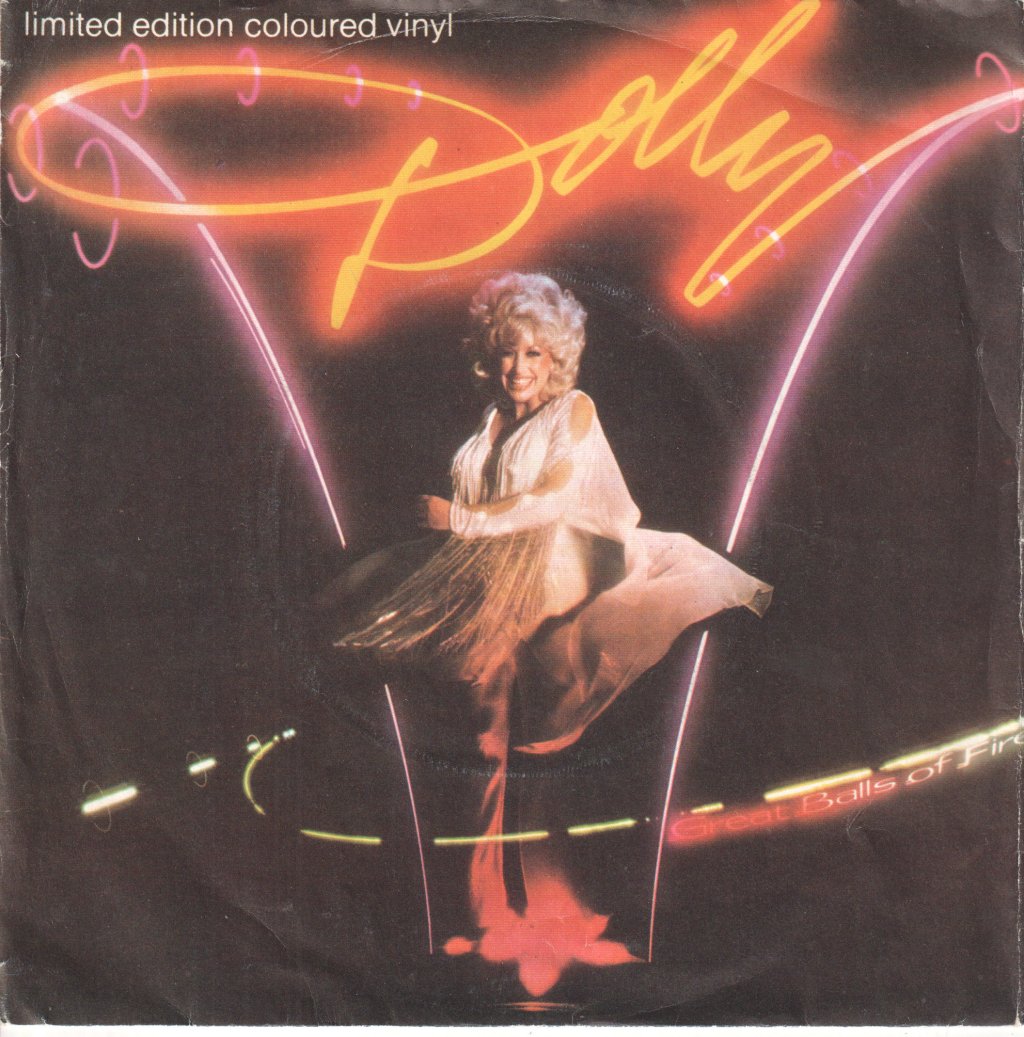 Dolly Parton - Great Balls Of Fire - 7 Inch