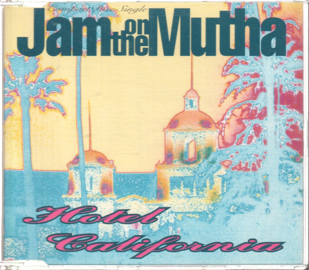Jam On The Mutha - Hotel California - Cd