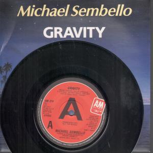 Michael Sembello - Gravity - 7 Inch