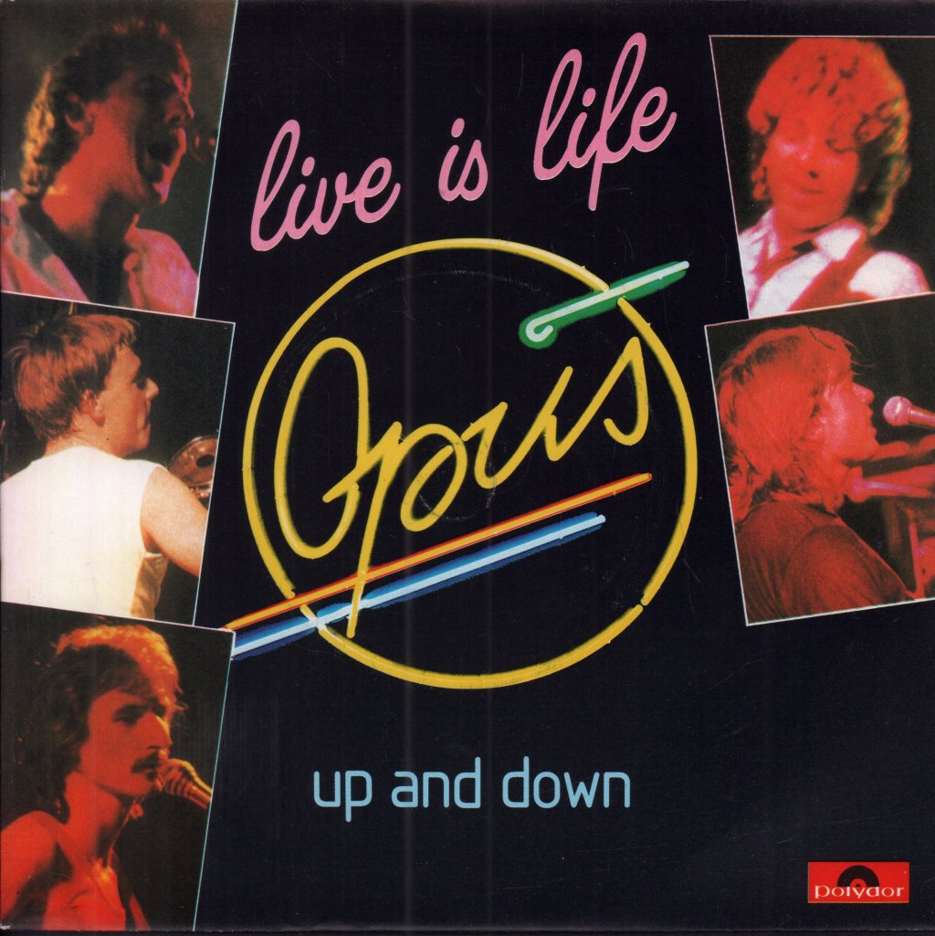 Opus - Live Is Life - 7 Inch