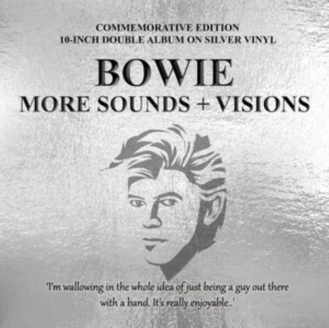 David Bowie - More Sounds   Visions (The Legendary Broadcasts) - Double 10 Inch