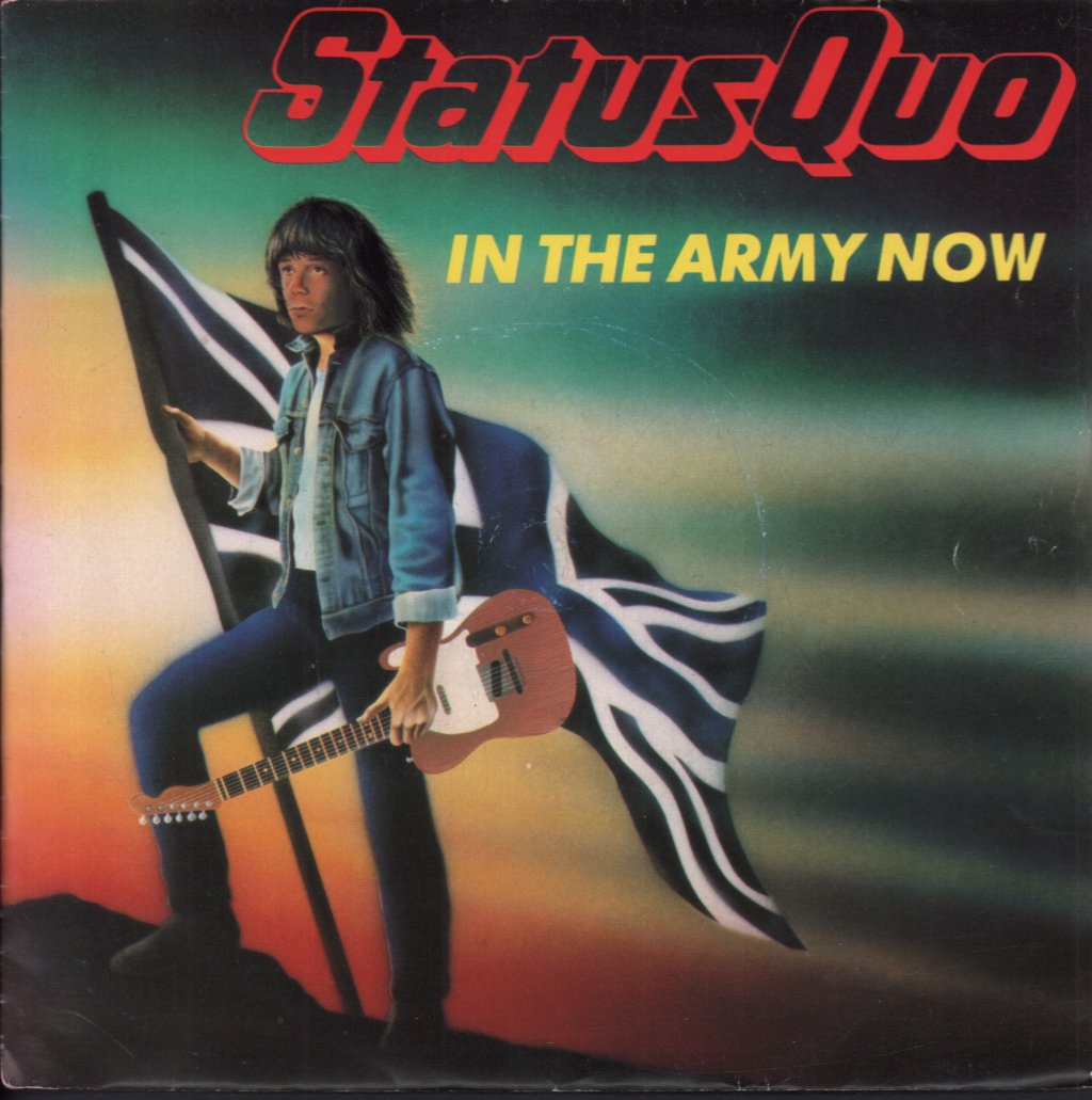 Status Quo - In The Army Now - 7 Inch