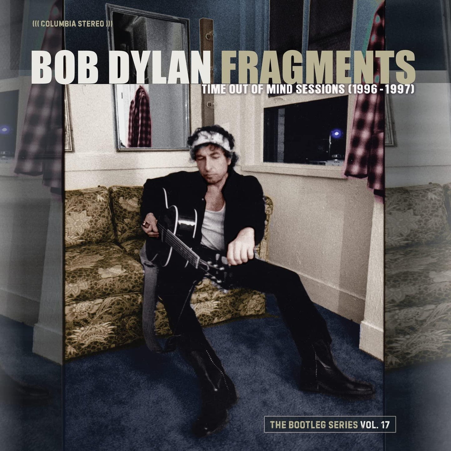 Bob Dylan - Fragments - Time Out of Mind Sessions (1996-1997): the Bootleg Series Vol. 17 - Double Cd