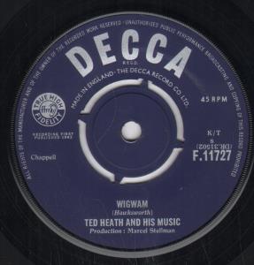 Ted Heath And His Music - Wigwam - 7 Inch