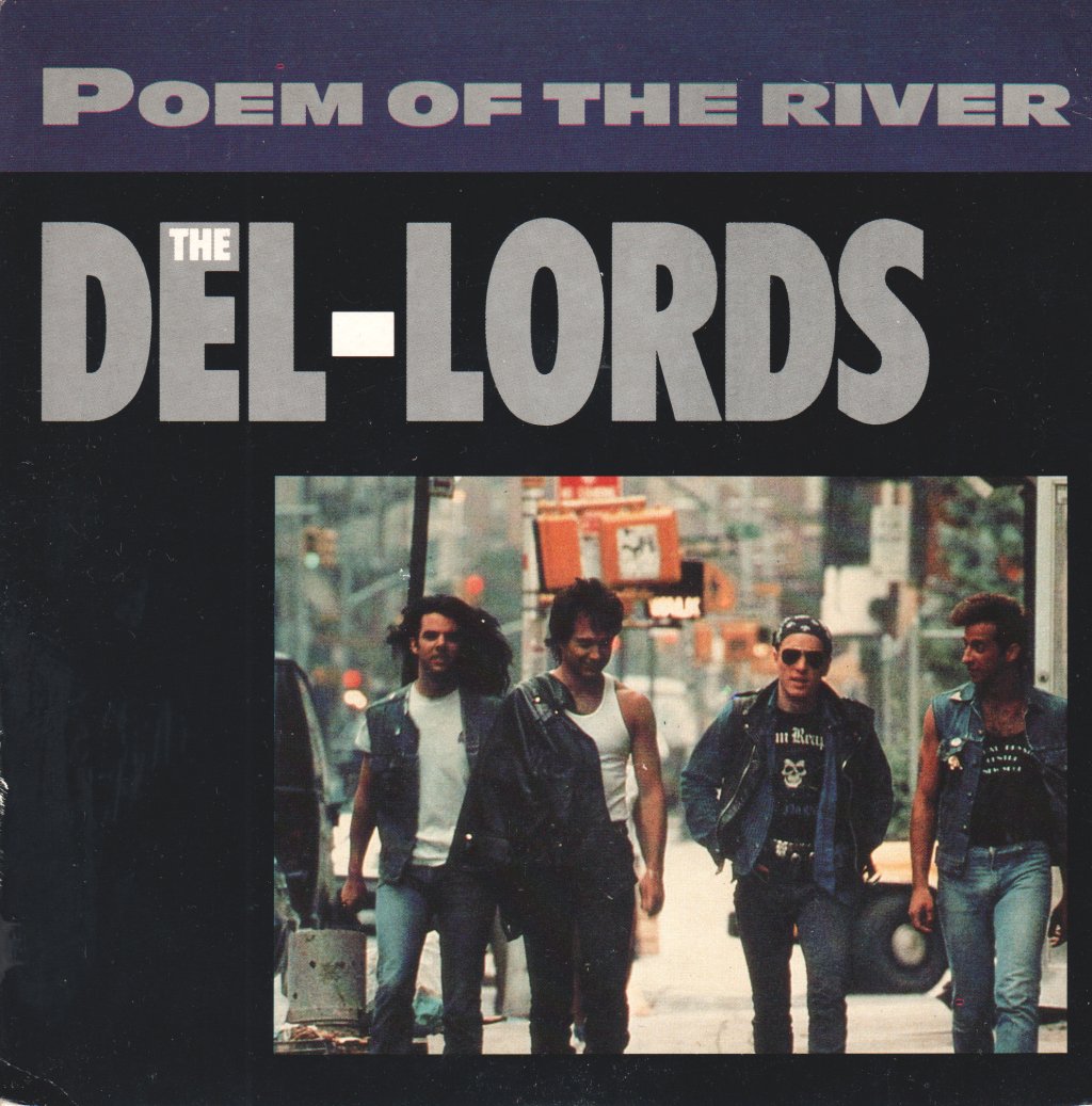 Del-Lords - Poem Of The River - 7 Inch