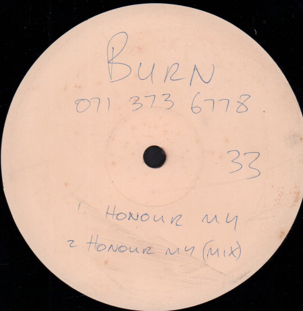 burn (rock group) - Honour My - 12 Inch