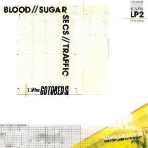 Gotobeds - Blood // Sugar // Secs // Traffic - Cd