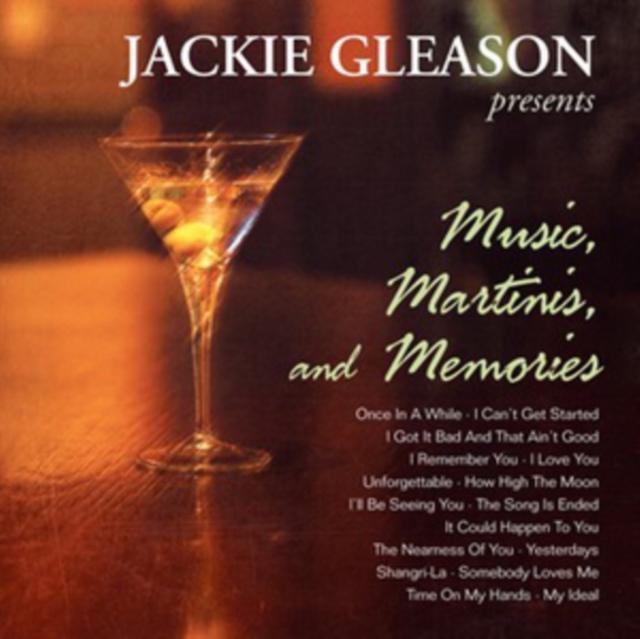 Jackie Gleason - Jackie Gleason Presents Music, Martinis, and Memories - Cd
