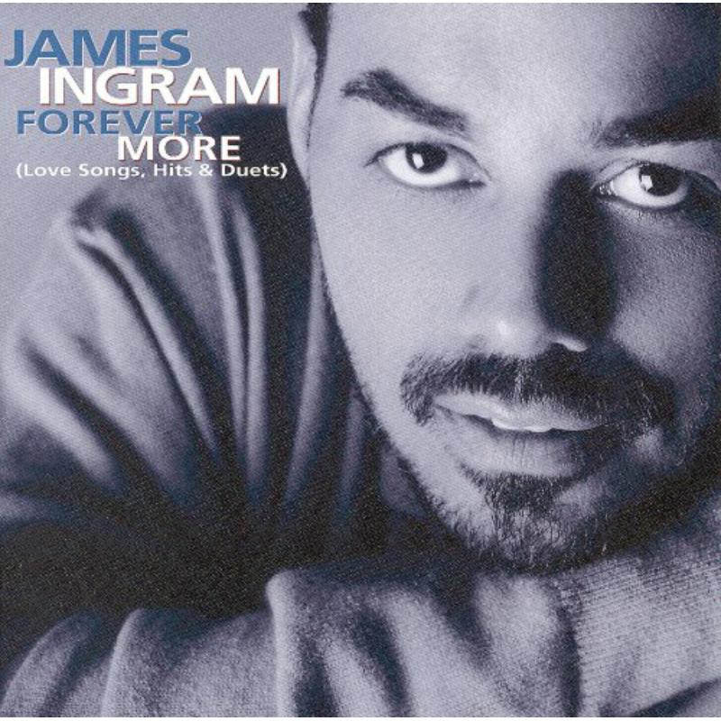 James Ingram - Forever More: Love Songs Hits - Cd