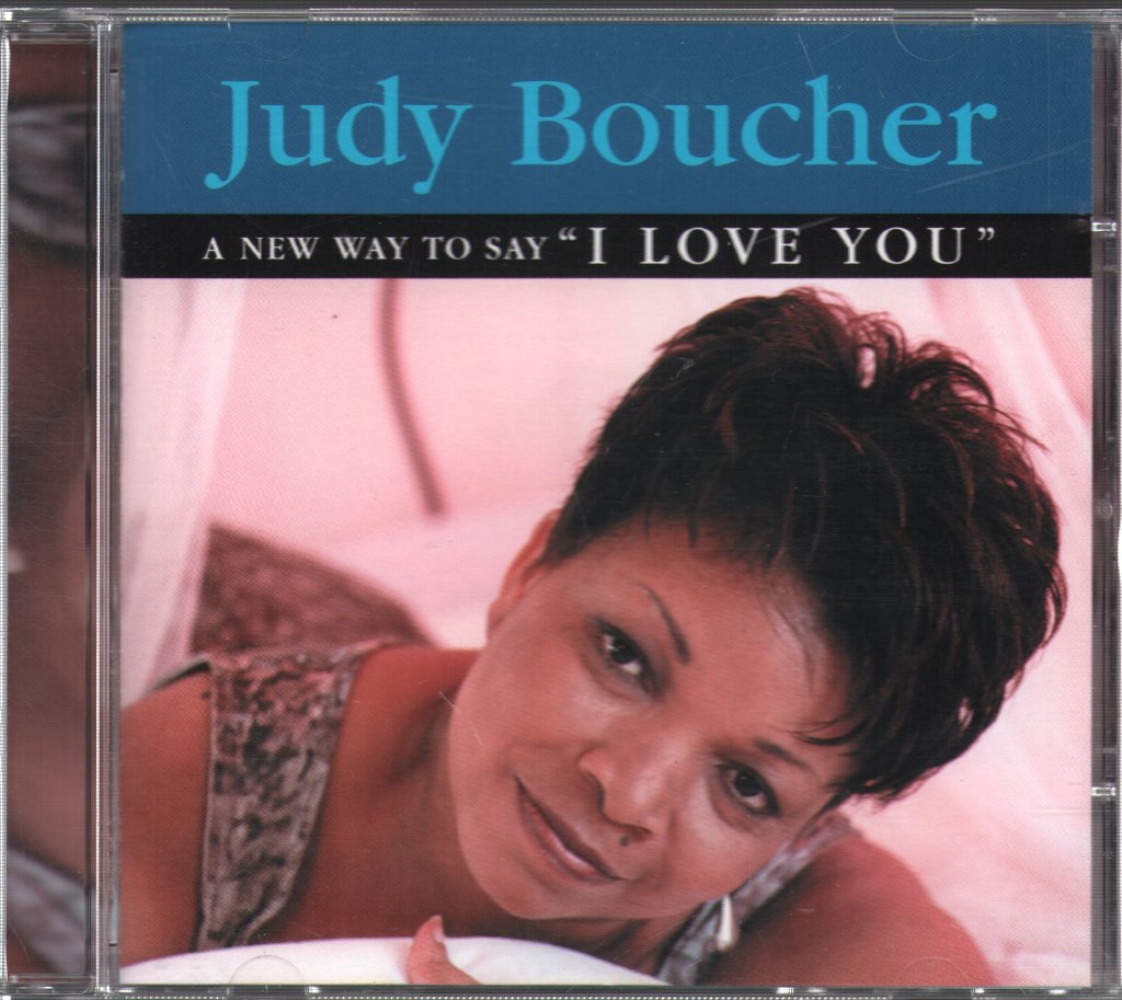 Judy Boucher - A New Way To Say ''I Love You'' - Cd
