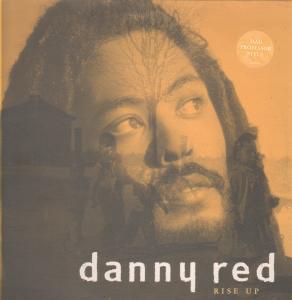 Danny Red - Rise Up - 12 Inch