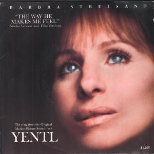 Barbra Streisand - Way He Makes Me Feel - 7 Inch