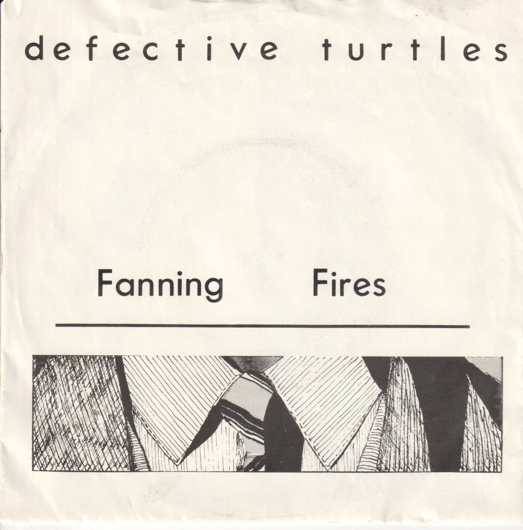 Defective Turtles - Fanning Fires - 7 Inch