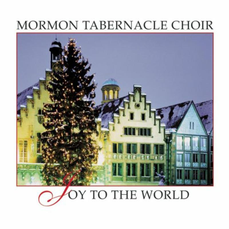 Mormon Tabernacle Choir - Joy To the World - Cd