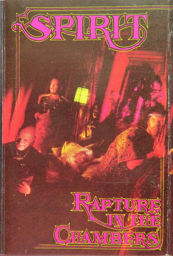 Spirit - Rapture In The Chambers - Cassette