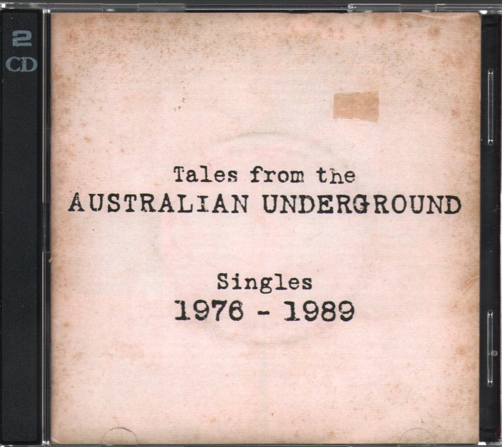 Various Artists - Tales From The Australian Underground (Singles 1976-1989) - Double Cd