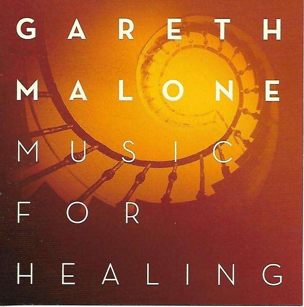 Gareth Malone - Music For Healing - Cd